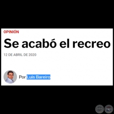 SE ACAB EL RECREO - Por LUIS BAREIRO - Domingo, 12 de Abril de 2020